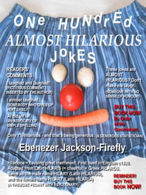 One Hundred Almost Hilarious Jokes - Jokes by the Hundred, #11