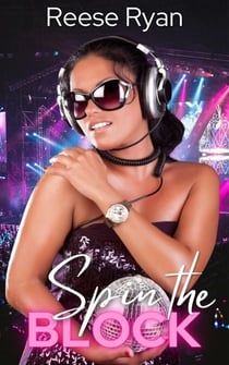Spin the Block - The Love & Music Suite, #1