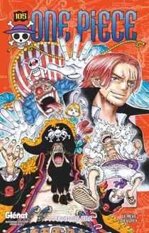 One Piece - Édition originale - Tome 105 - Le rêve de Luffy