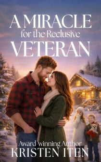 A Miracle for the Reclusive Veteran - Christmas in Sweet Bloom, #3