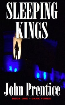 Sleeping Kings     (Dark Force – Book One)