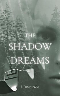 The Shadow Dreams - The Shadow Series, #1