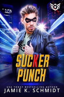 Sucker Punch - Super Short Super Hero Instalove Romantasy, #2