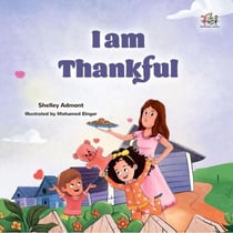 I am Thankful - I Love to...