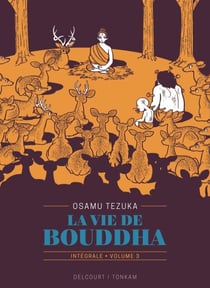 La Vie de Bouddha - Édition prestige T03