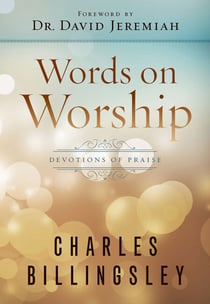 Words on Worship - Devotions of Praise