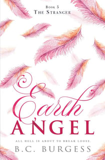 The Stranger - Earth Angel, #5