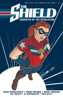 The Shield, Vol. 1 - Daughter of the Revolution