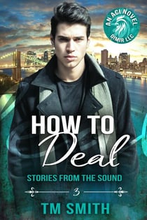 How to Deal - Stories from the Sound, #3