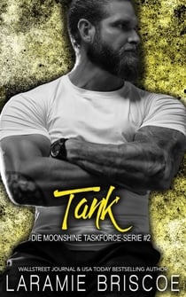 Tank - Die Moonshine Task Force-Serie, #2