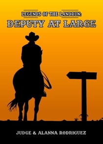 Deputy at Large - Legends of the Landrun, #2