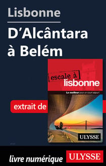 Lisbonne - D' Alcântara à Belém