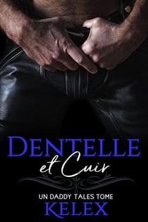 Dentelle et Cuir - Daddy Tales en Francais, #2