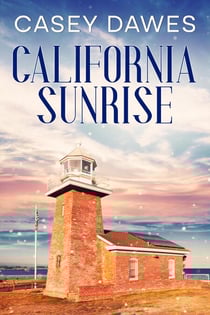 California Sunrise - California Romance, #5
