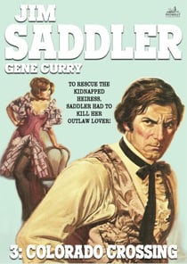 Jim Saddler 3: Colorado Crossing - Jim Saddler, #3