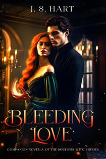 Bleeding Love - The Soulless Witch, #0.5