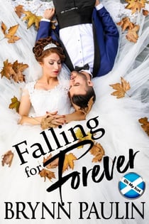 Falling For Forever - Oh My Scot, #1