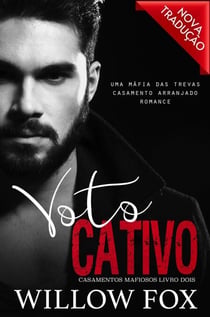 Voto Cativo - Casamentos Mafiosos, #2