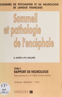 Rapport de neurologie - Sommeil et pathologie de l'encéphale