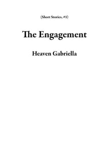 The Engagement - Short Stories, #1