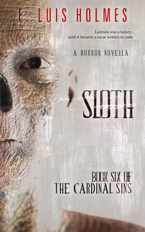 Sloth: A Horror Novella - The Cardinal Sins, #6