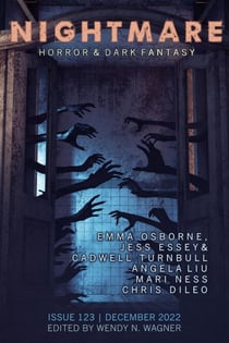 Nightmare Magazine, Issue 123 (December 2022) - Nightmare Magazine, #123