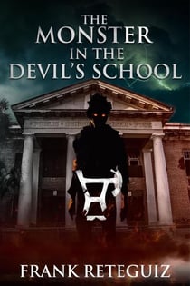 The Monster in the Devil's School - American Lore, #6