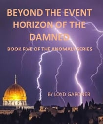 Beyond the Event Horizon of the Damned - The Anomaly, #5