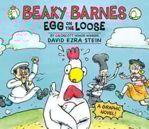 Beaky Barnes: Egg on the Loose - A Graphic Novel