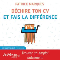Déchire ton CV et fais la différence