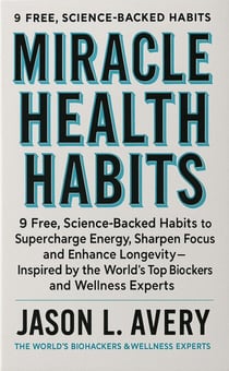 Miracle Health Habits
