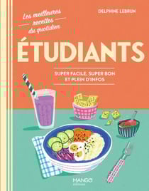 Étudiants - Super facile, super bon et plein d'infos