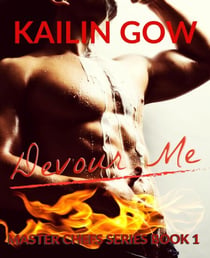 Devour Me - Master Chefs Series, #1