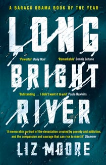 Long Bright River - An intense family thriller