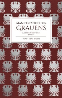 Manifestation des Grauens - Galizina-Chroniken Band 2