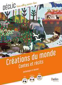 Créations du monde - Contes et récits du monde entier