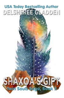 Shaxoa's Gift - Twin Souls Saga, #2