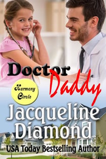 Doctor Daddy: A Medical Romance - Harmony Circle, #4