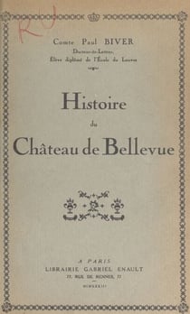 Histoire du Château de Bellevue