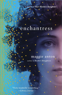 Enchantress - A Novel of Rav Hisda's Daughter