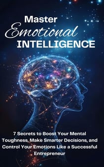 Master Emotional Intelligence