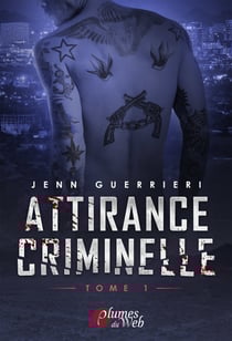 Attirance Criminelle - Tome 1 - Tome 1