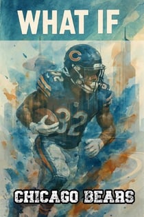 What If Chicago Bears