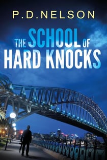 The School Of Hard Knocks - The Man Called Kelly Series, #1