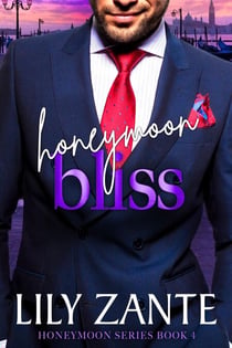 Honeymoon Bliss - Honeymoon, #4