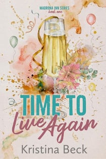Time To Live Again - Madrona Inn, #1
