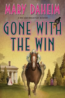 Gone with the Win - A Bed-and-Breakfast Mystery