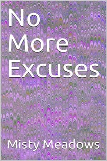 No More Excuses