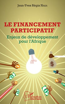 Le financement participatif - Enjeux de développement pour l'Afrique