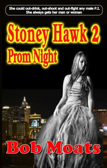 Stoney Hawk 2 - Prom Night - Stoney Hawk Novella series, #2